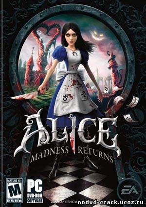 Кряк, таблетка для Alice: Madness Returns [v1.0 EN] NoDVD