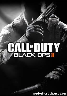 NoDVD для Call of Duty: Black Ops 2 [Update 1 and 2 EN/RU]