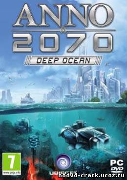 Кряк для Anno 2070: Deep Ocean [v1.0 EN] NoDVD