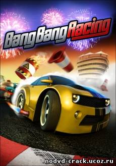 NoDVD для Bang Bang Racing [v1.0 EN]