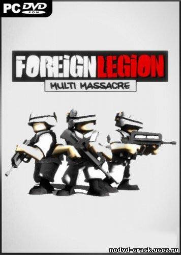 NoDVD для Foreign Legion Multi Massacre [v1.0 EN]