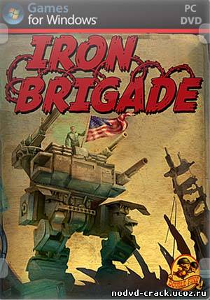 NoDVD для Iron Brigade [v1.0 EN]