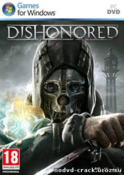 Dishonored NoDVD [Update 3 EN/RU]
